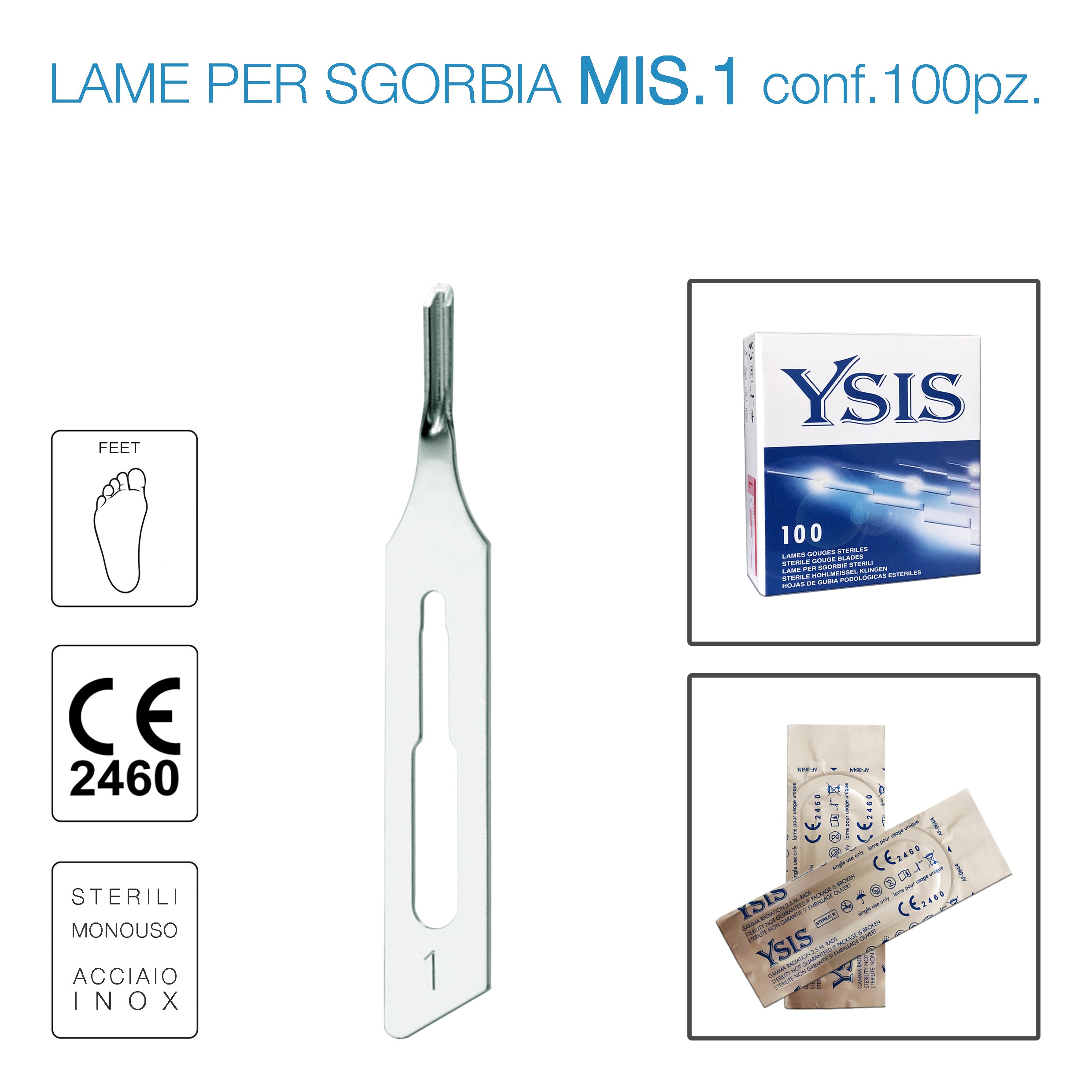 Lame sgorbia Ysis