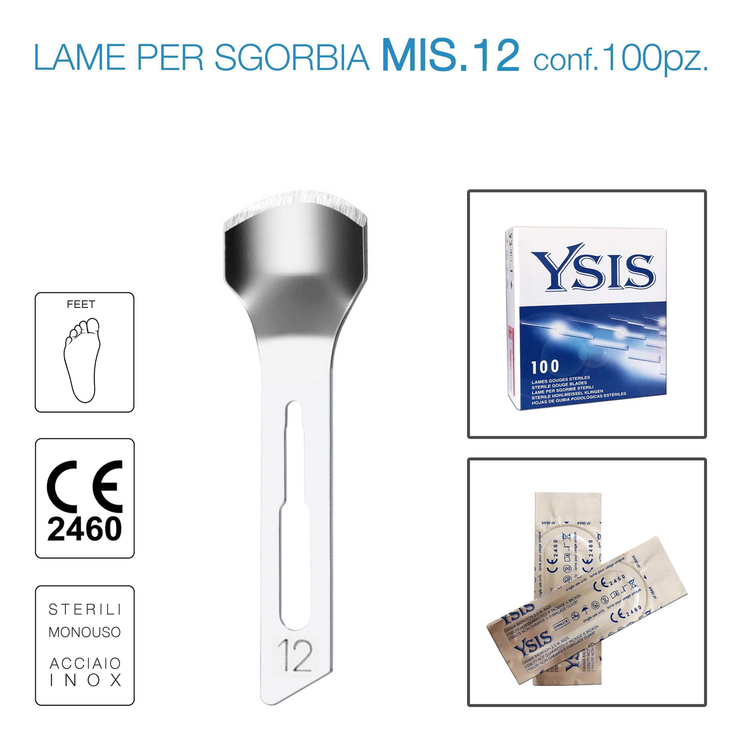 Lame sgorbia Ysis