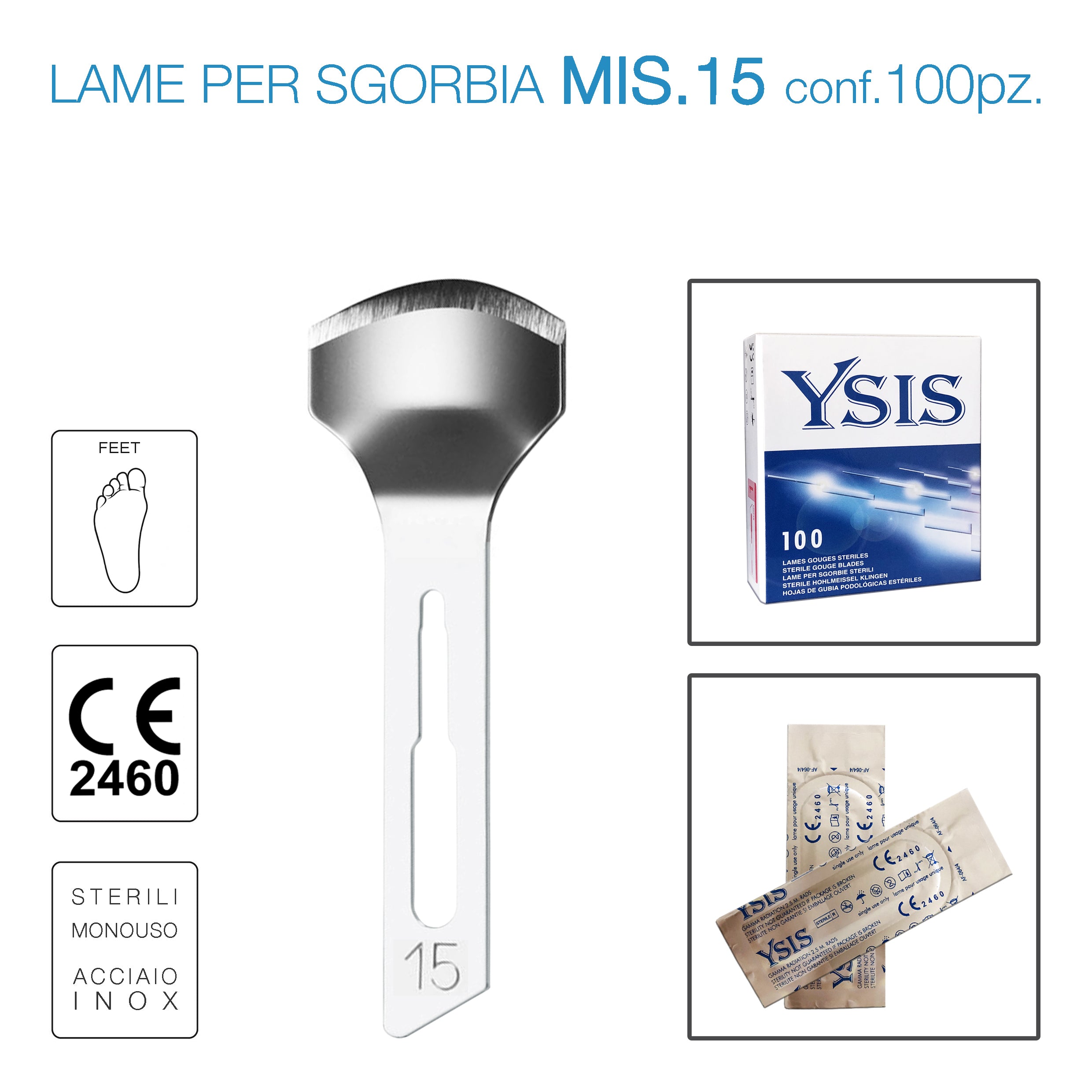 Lame sgorbia Ysis